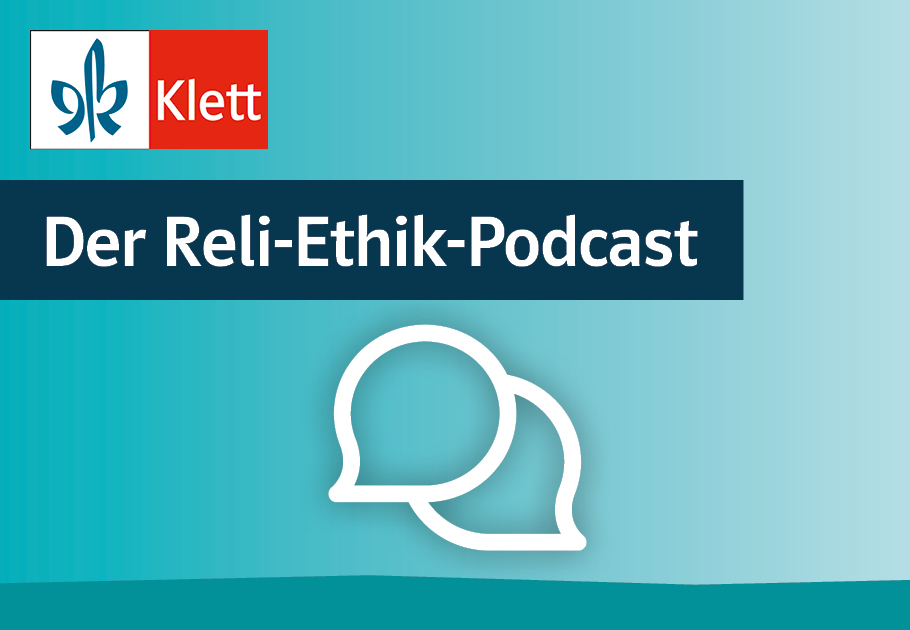Klett Reli-Ethik-Podcast