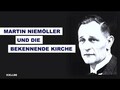 Martin Niemöller und die Bekennende Kirche