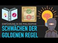 Schwächen der Goldenen Regel (mit Fallbeispielen)