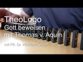 Die fünf Gottesbeweise des Thomas von Aquin