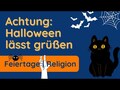 Halloween einfach und schnell erklärt
