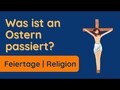Ostern was das christliche Fest bedeutet