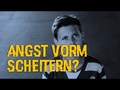 Angst vorm Scheitern! Glaube.Leben.