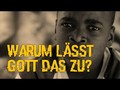Warum lässt Gott das zu? Glaube.Leben.