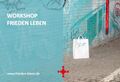 Workshop in Frieden leben