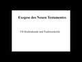 Exegese NT - Teil 7: Realienkunde und Traditionskritik