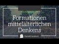 Formationen mittelalterlichen Denkens