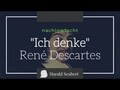 „Ich denke“ als Fundament: René Descartes