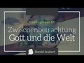 Gott und die Welt Philosophie und Theologie