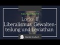 Locke II: Liberalismus, und Gewaltenteilung 