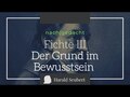 Fichte III: Der Grund im Bewusstsein