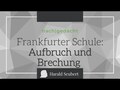 Die Frankfurter Schule der ersten Generation