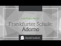 Frankfurter Schule: Adorno