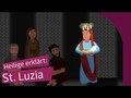 Heilige erklärt: St. Luzia