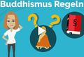 Buddhismus Regeln