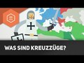 Was sind Kreuzzüge? - Die Kreuzzüge 1095-1291