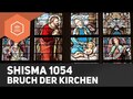 Schisma 1054 - Bruch der Kirchen