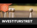 Der Investiturstreit - einfach erklärt