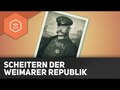 Das Scheitern der Weimarer Republik 