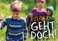 Pilgern: Geh doch!