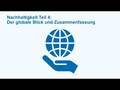 Nachhaltigkeit Teil 4: Globale Betrachtungen und Zusammenfassung