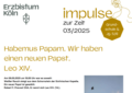 Habemus Papam. Wir haben einen neuen Papst. Leo XIV.