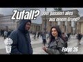 Zufall? Oder passiert alles aus einem Grund? | #26