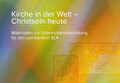 Kirche in der Welt – Christsein heute