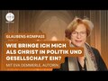 Wie bringe ich mich als Christ in Politik und Gesellschaft ein? 