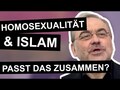 Homosexualität und Islam - wie passt das zusammen?