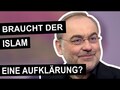 Braucht der Islam eine Aufklärung? Prof. Thomas Bauer antwortet