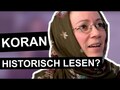  Den Koran historisch lesen - Geht das? 