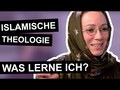  Islamische Theologie - Was lernt man da? 