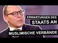  Was erwartet der Staat von den muslimischen Verbänden? 