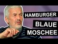 Die Anfänge der blauen Moschee in Hamburg