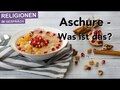 Aschure – Was ist das?