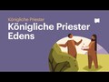 Königliche Priester Edens