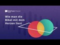 Wie man die Bibel mit dem Herzen liest