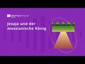 Jesaja und der messianische König