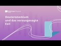 Deuteronomium und das vorausgesagte Exil
