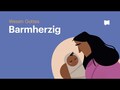 Barmherzig