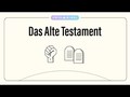 Endlich das Alte Testament verstehen (2min)