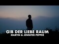 Gib der Liebe Raum 