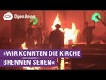 Indien: „Wir konnten die Kirche brennen sehen“
