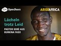 Lächeln trotz Leid: Pastor Soré aus Burkina Faso
