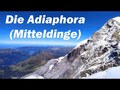 Die Adiaphora (Mitteldinge)