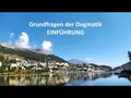 DGM 000 B Einführung in die Grundfragen der Dogmatik