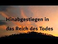 Hinabgestiegen in das Reich des Todes