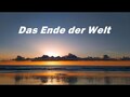 Das Ende der Welt