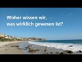 Woher wissen wir, was wirklich gewesen ist?